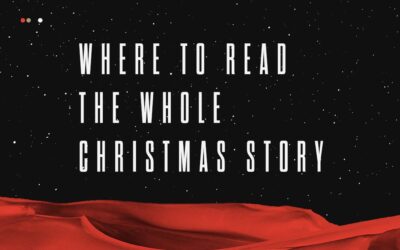 Where to Read the Whole Christmas Story